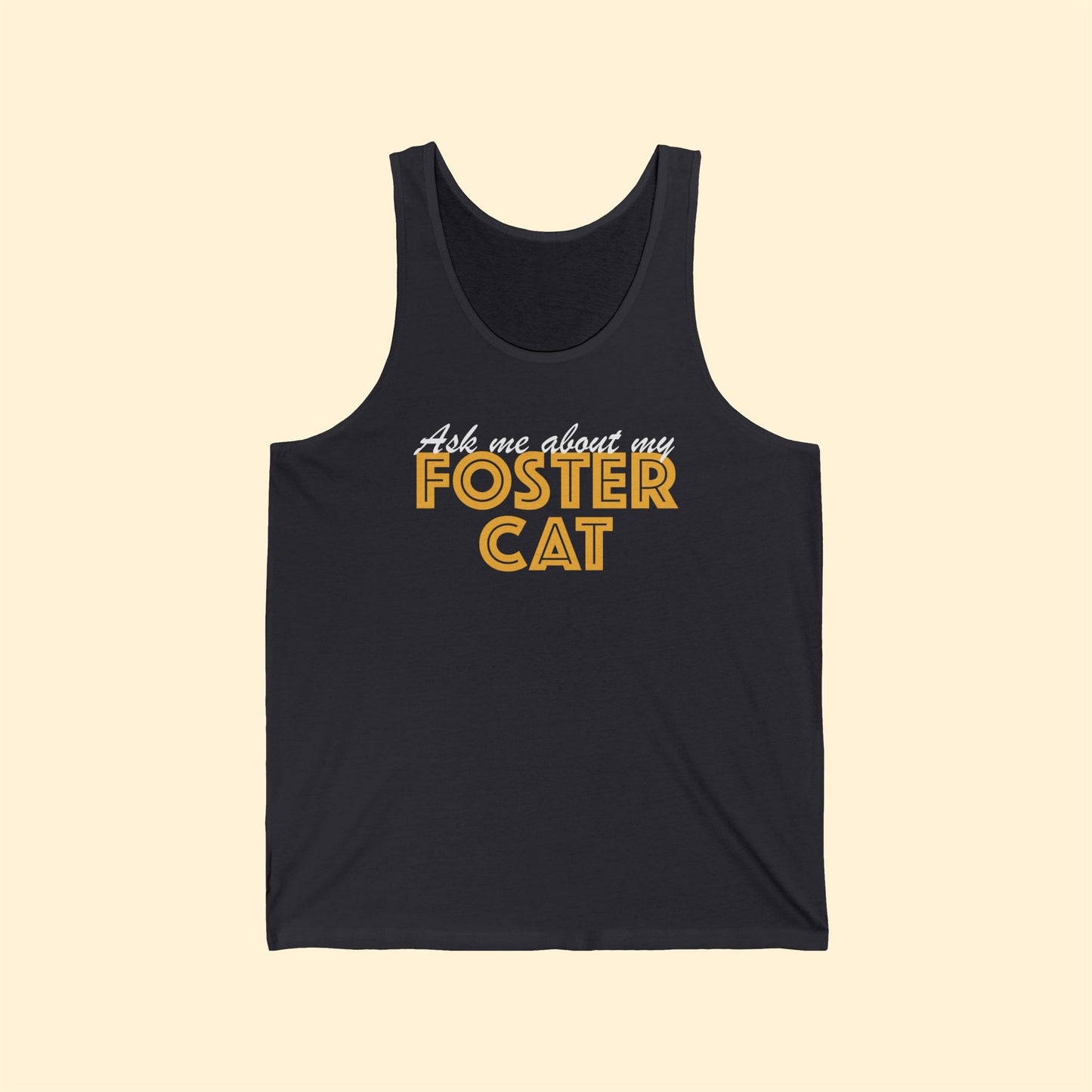 Ask Me About My Foster Cat | Unisex Tank - Detezi Designs - 24920085858825028750