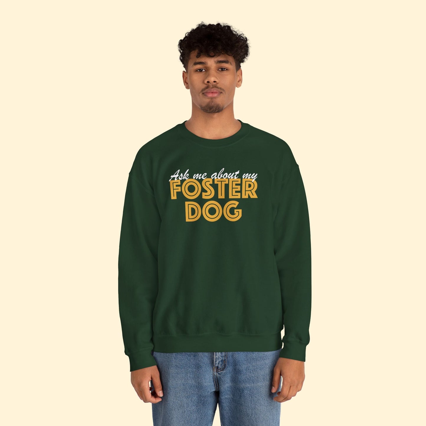 Ask Me About My Foster Dog | Crewneck Sweatshirt - Detezi Designs - 15744323511871049134
