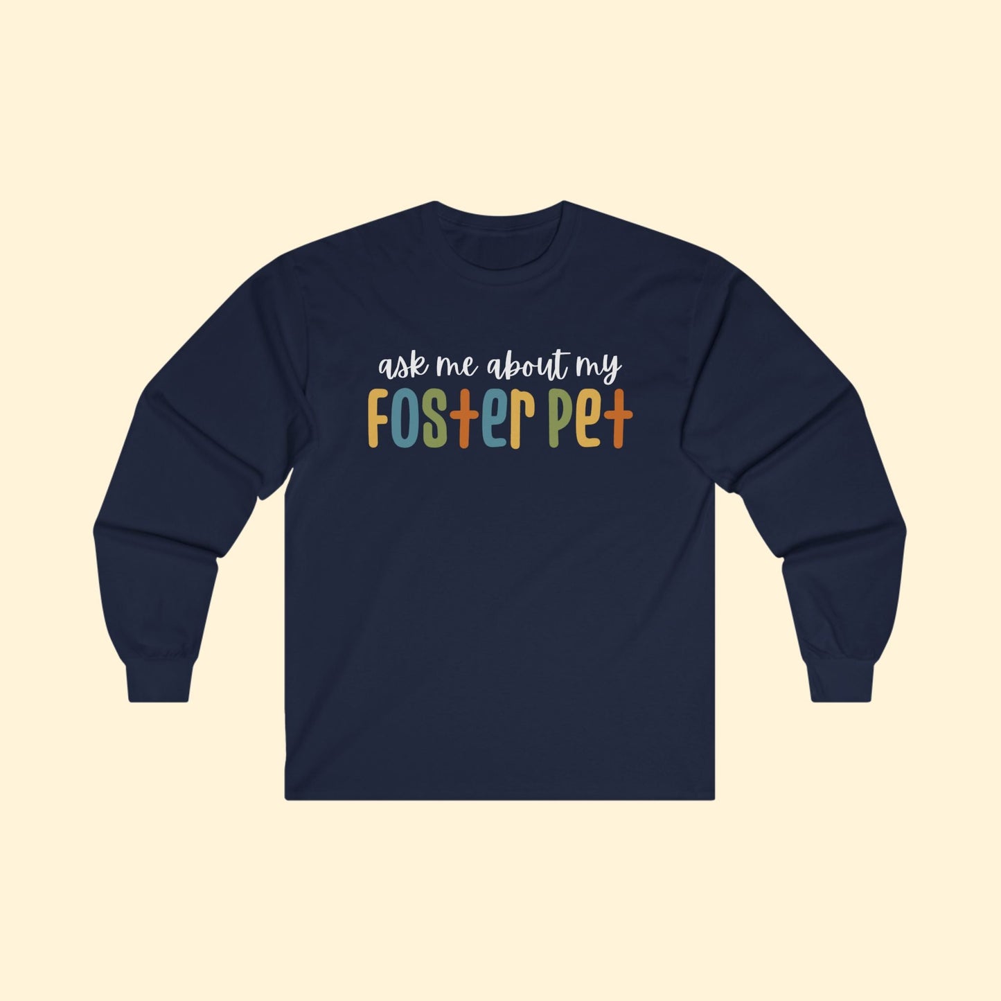 Ask Me About My Foster Pet - Retro Colors | Long Sleeve Tee - Detezi Designs - 27505124786569987206