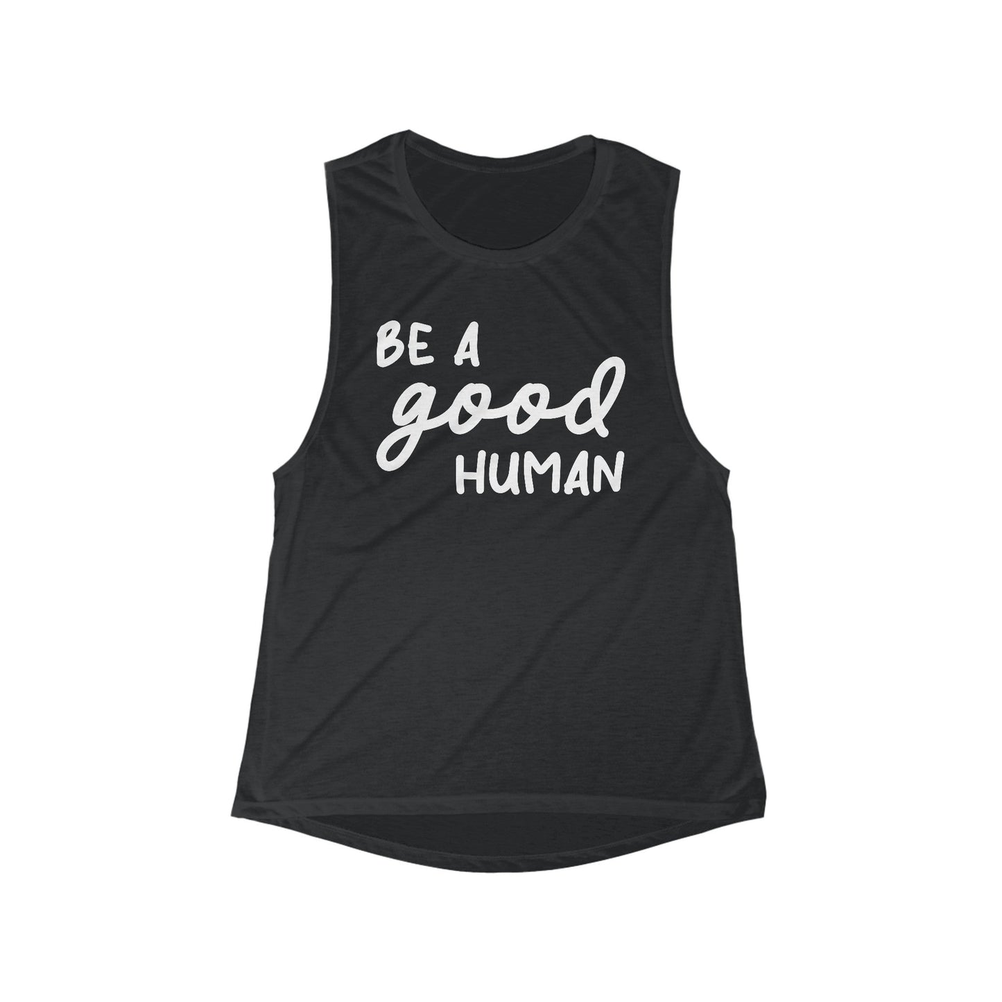 Be A Good Human | Women's Flowy Scoop Muscle Tank - Detezi Designs-31877034654791507026