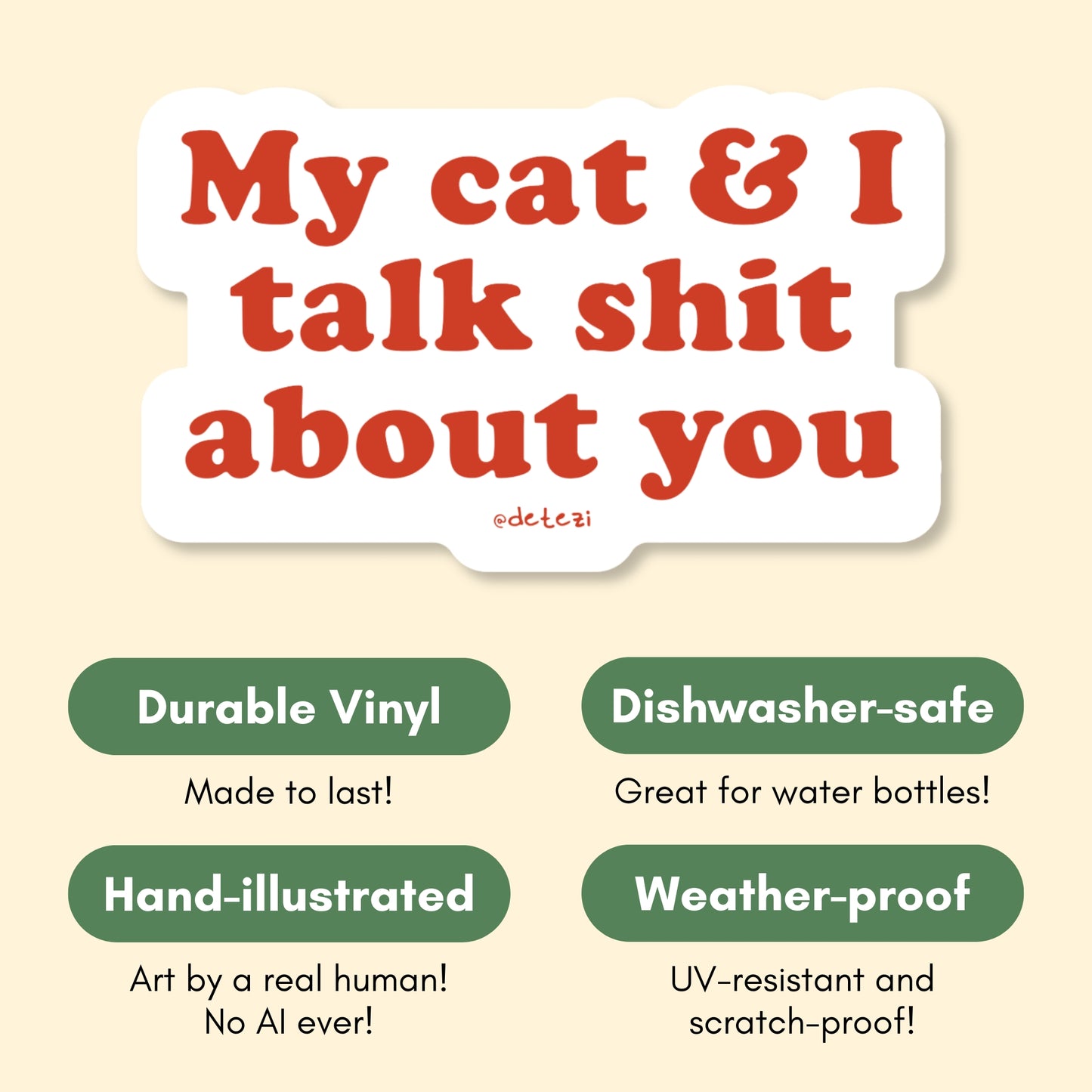 My Cat & I Talk Shit About You | Vinyl Sticker