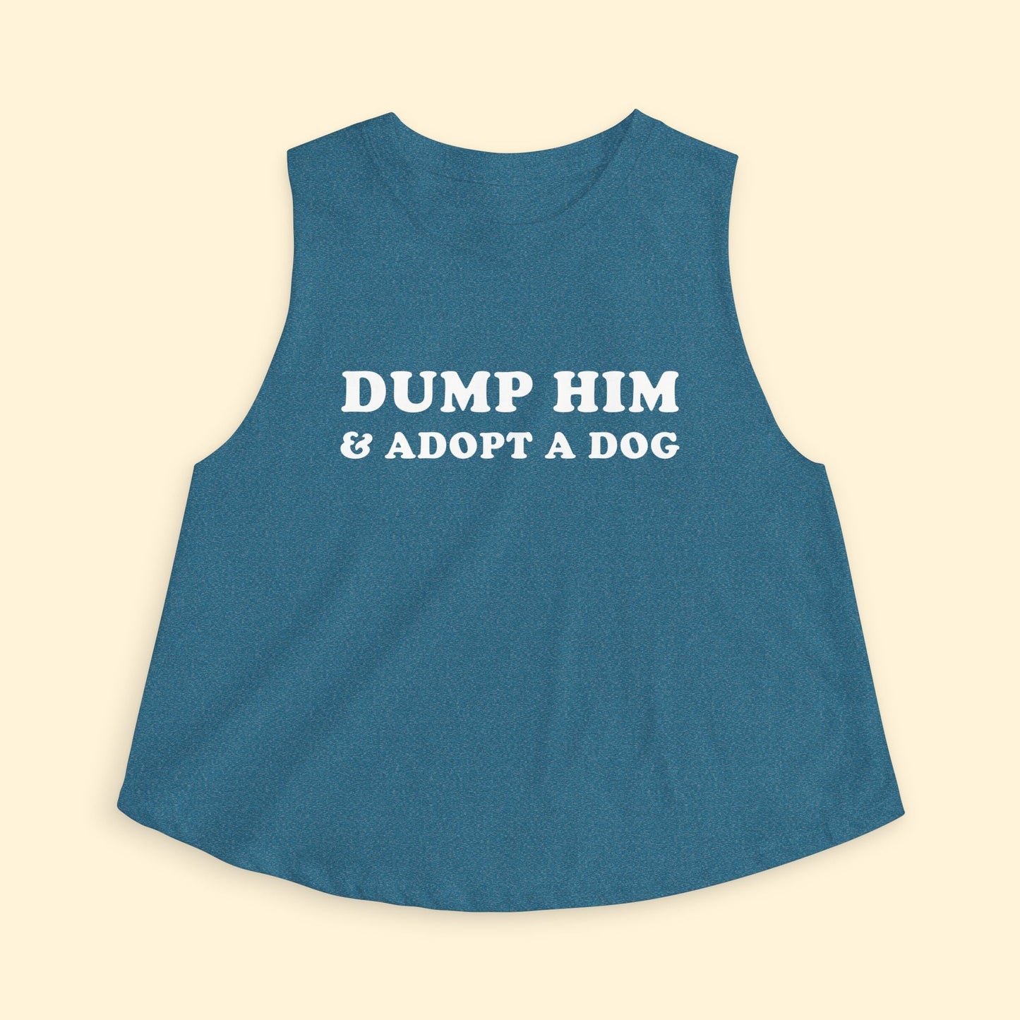 Cropped Muscle Tank | Dump Him & Adopt A Dog - Detezi Designs - 31455811617148725859