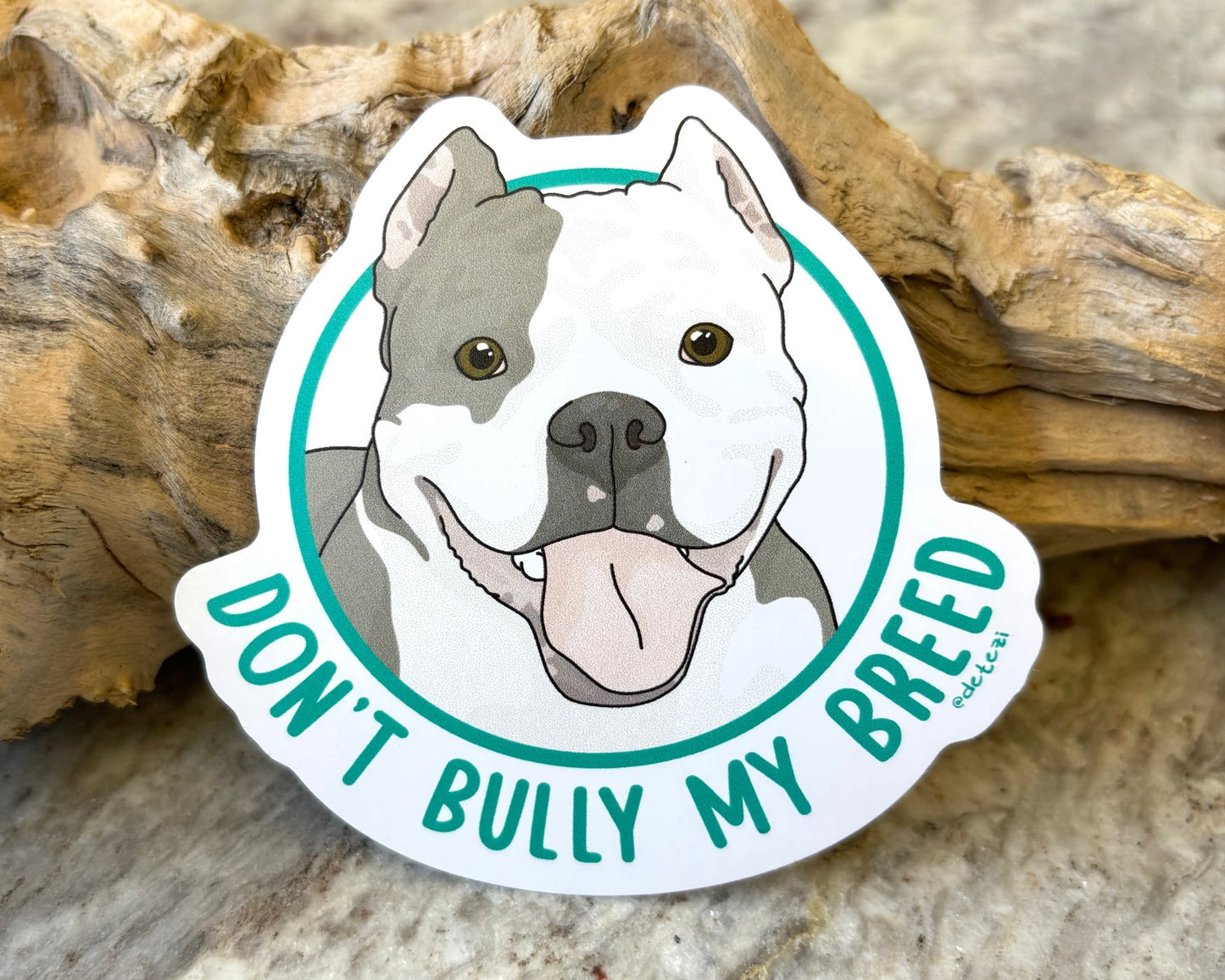 Don't Bully My Breed | Cropped Ears | 3" Vinyl Sticker - Detezi Designs -