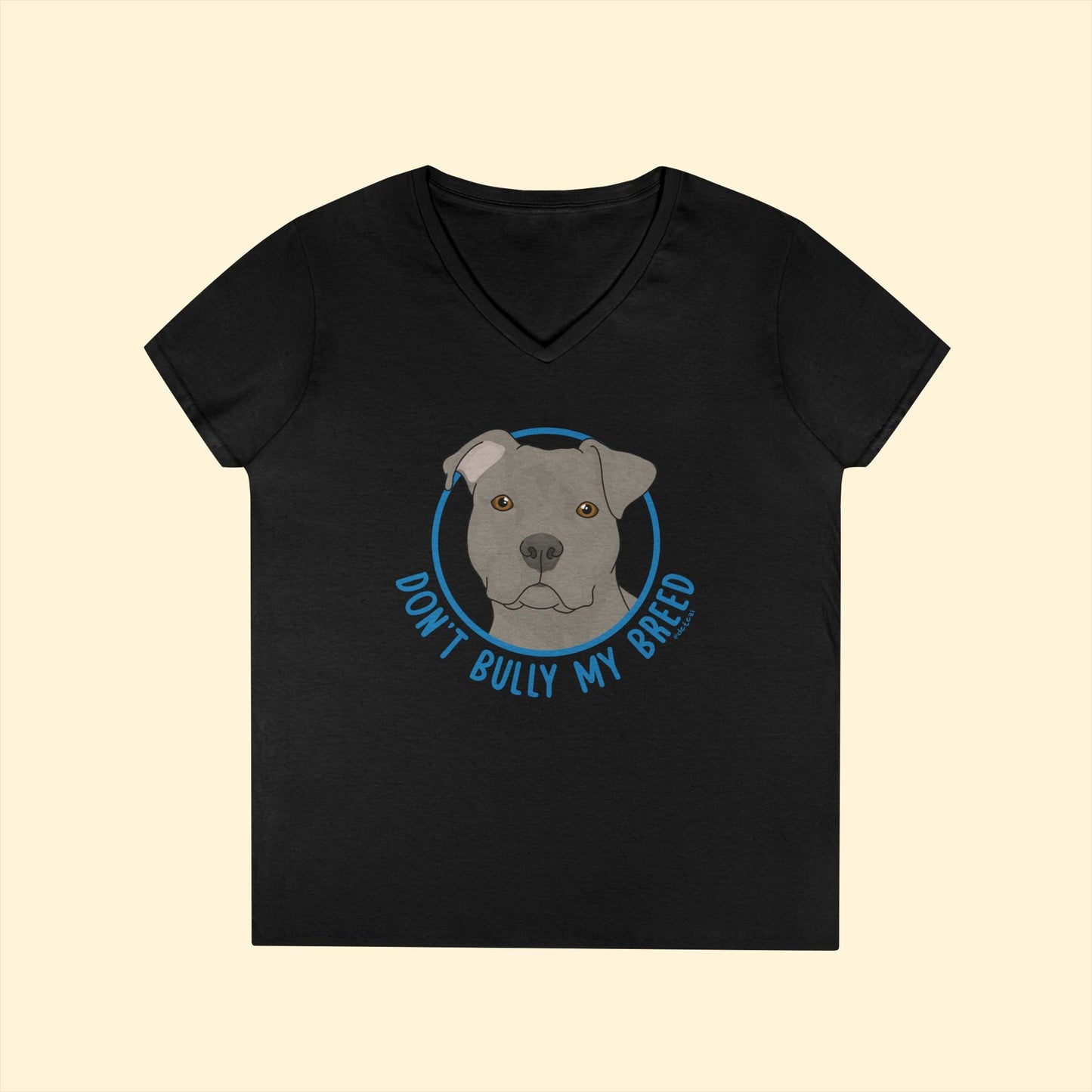 Don't Bully My Breed | Floppy Ears | Ladies' V - Neck T-Shirt - Detezi Designs - 15902955675284251282