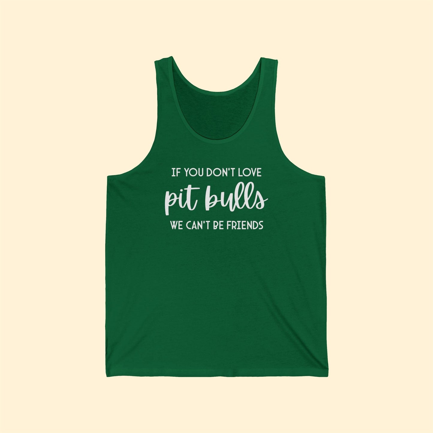 If You Don't Love Pit Bulls, We Can't Be Friends | Unisex Tank - Detezi Designs-25740244229807769279