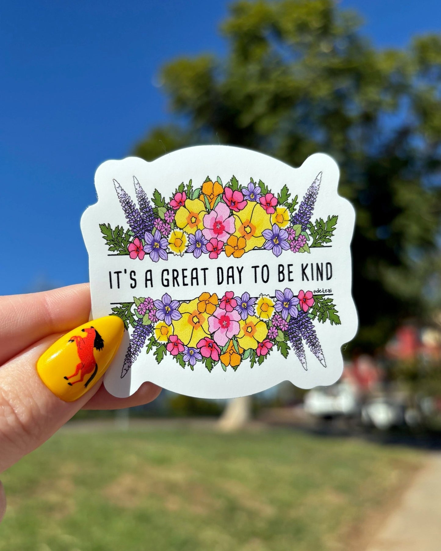 It's a Great Day to be Kind | 3" Vinyl Sticker - Detezi Designs -