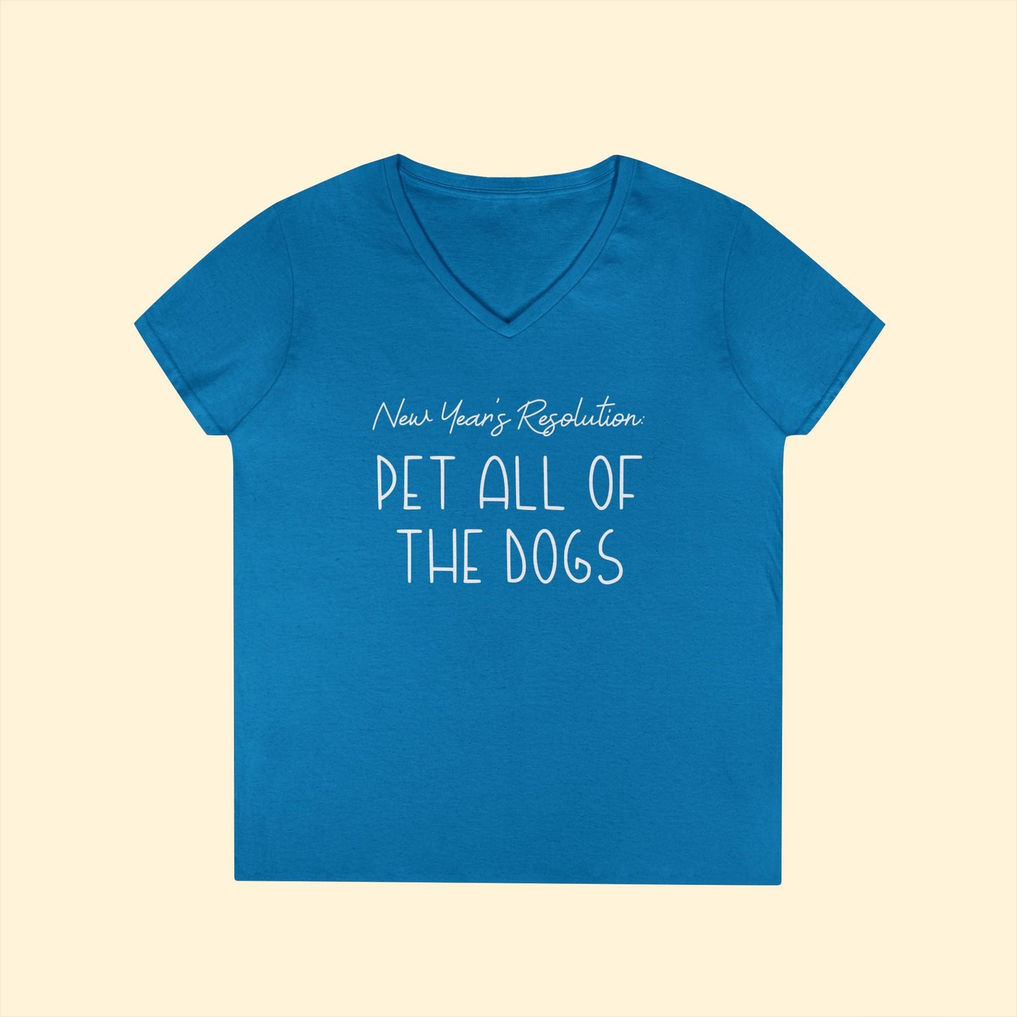 New Year's Resolution: Pet All Of The Dogs | Ladies' V - Neck T-Shirt - Detezi Designs - 40080419395963426108