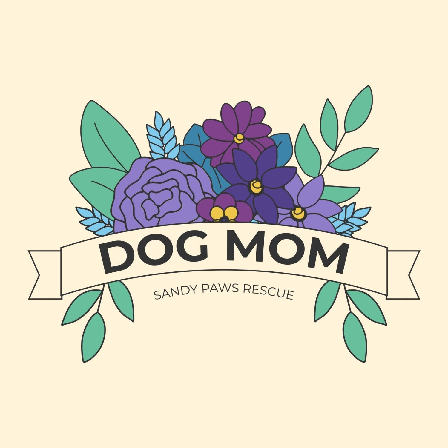 Dog Mom | FUNDRAISER for Sandy Paws Rescue - Detezi Designs