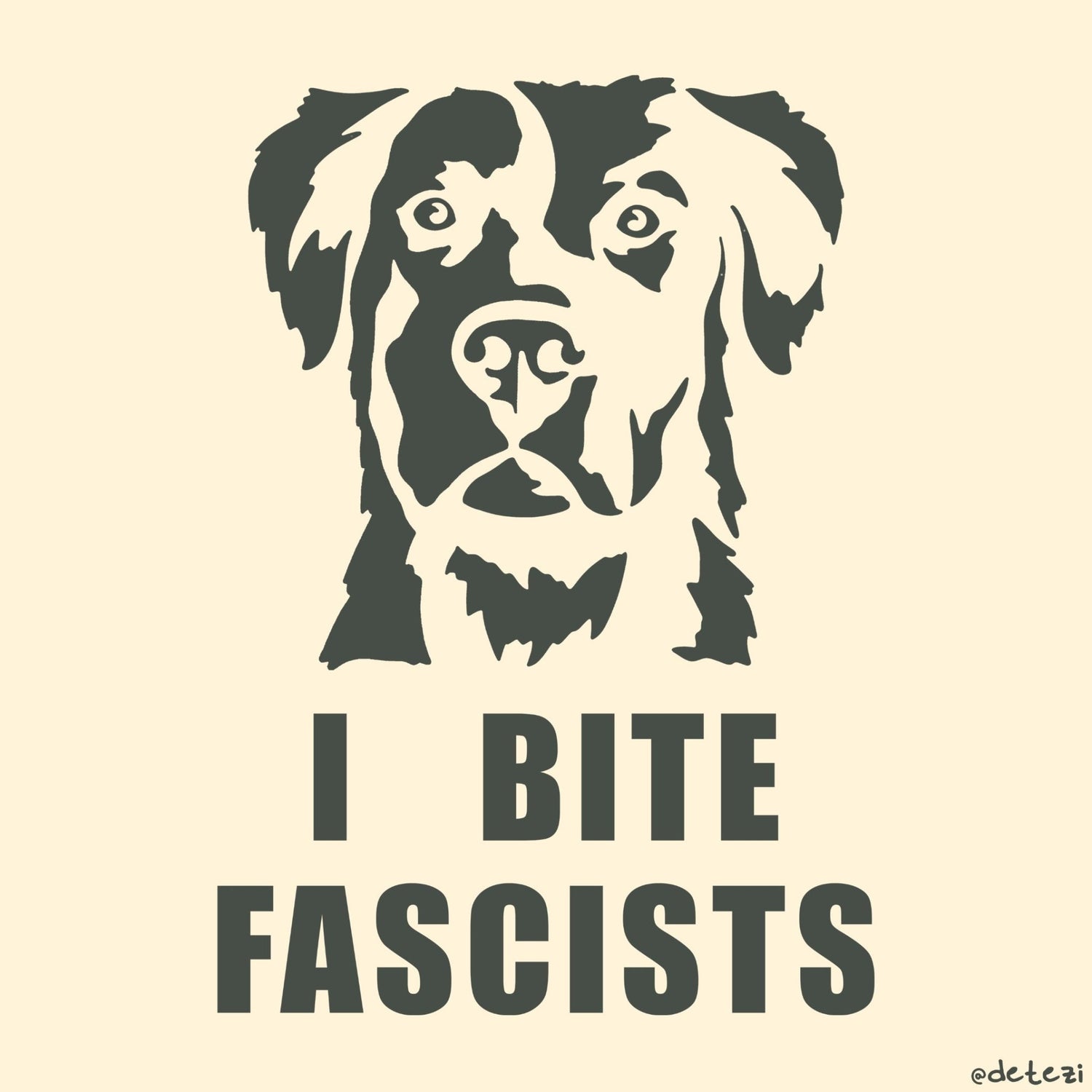 I Bite Fascists - Detezi Designs
