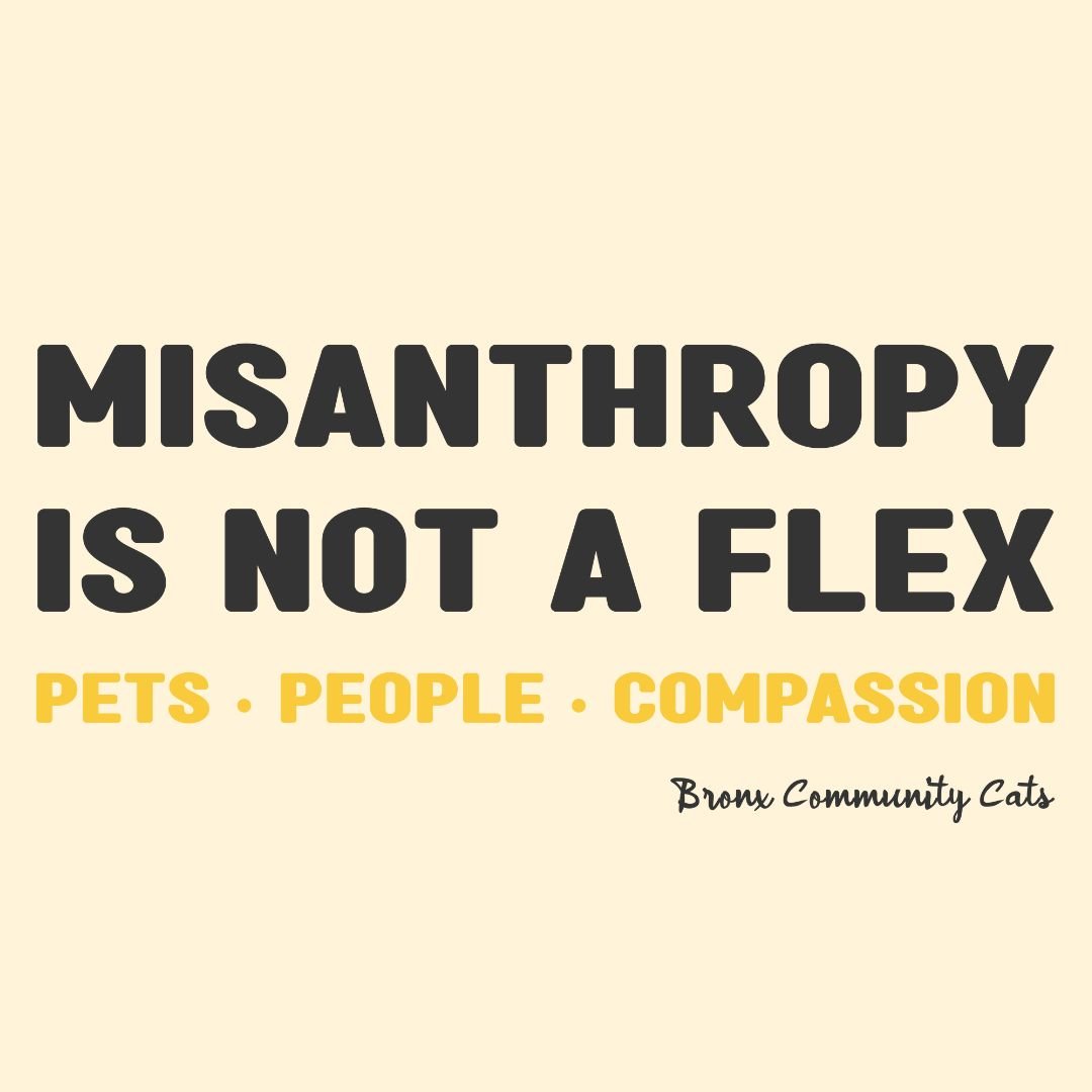 Misanthropy Is Not A Flex | FUNDRAISER for Bronx Community Cats - Detezi Designs