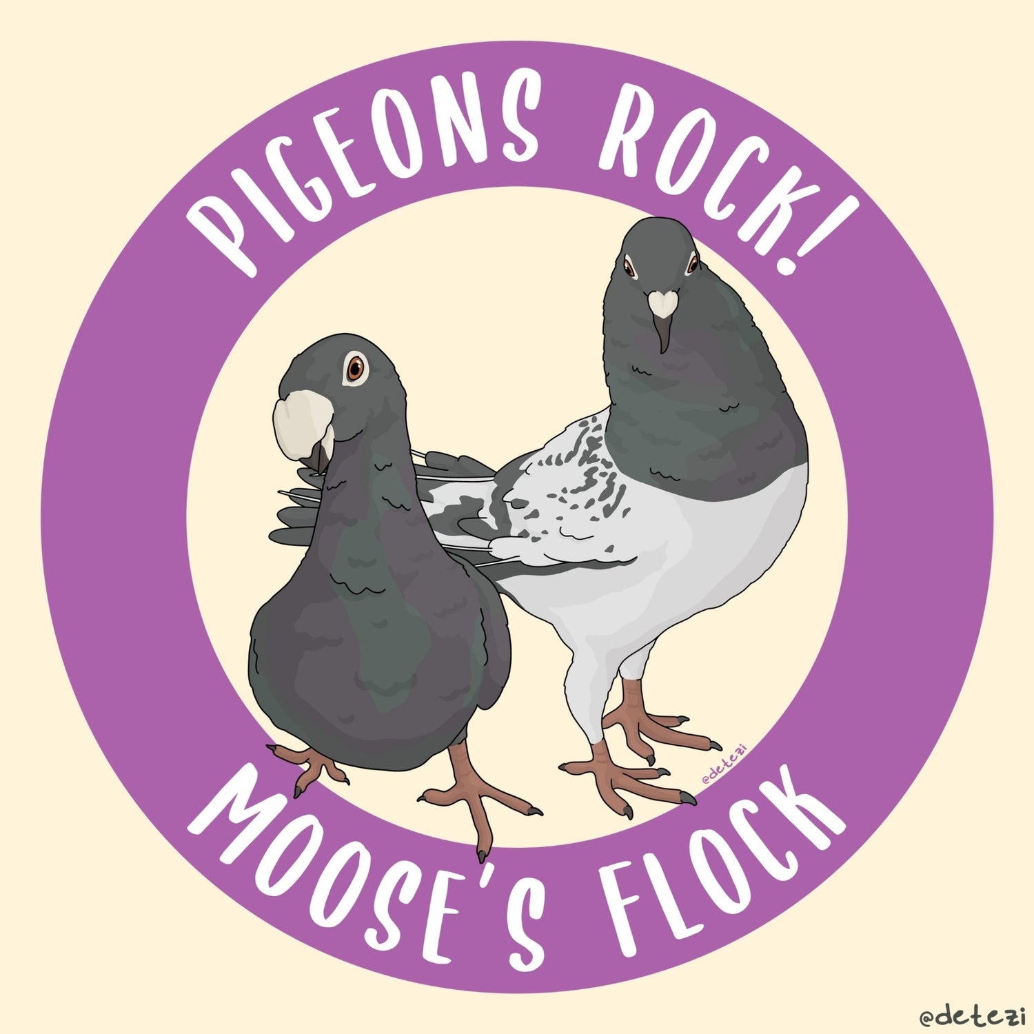 Moose's Flock | FUNDRAISER | Pigeons Rock - Detezi Designs