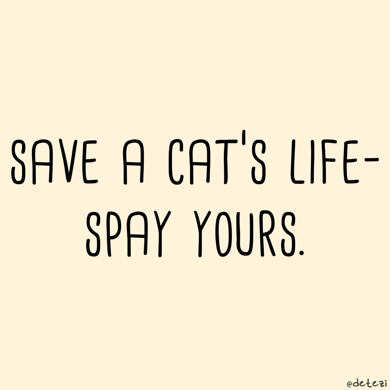Save a Cat's Life - Detezi Designs