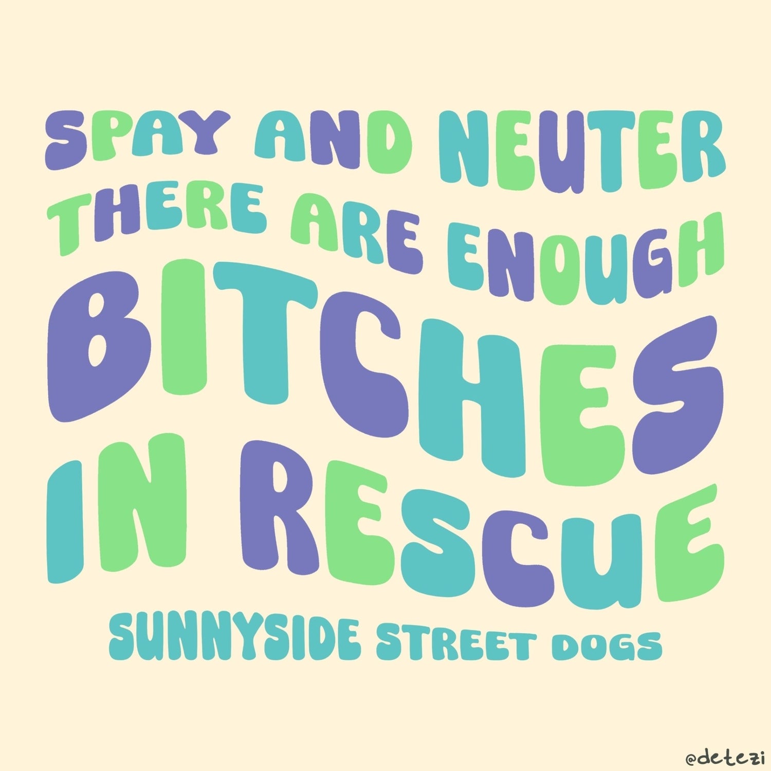 Spay & Neuter | FUNDRAISER | Sunnyside Street Dogs - Detezi Designs