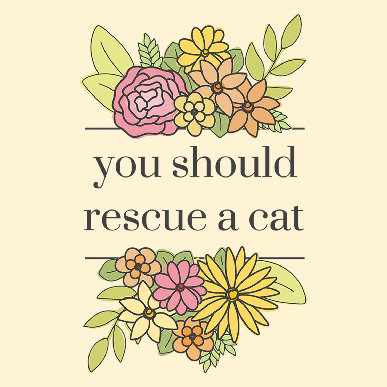 You Should Rescue A Cat - Detezi Designs