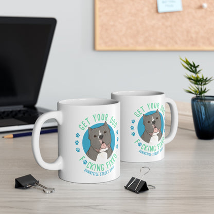 11oz Mug | FUNDRAISER | Sunnyside Street Dogs | Get Your Dog F*cking Fixed - Detezi Designs - 43752545180970617118