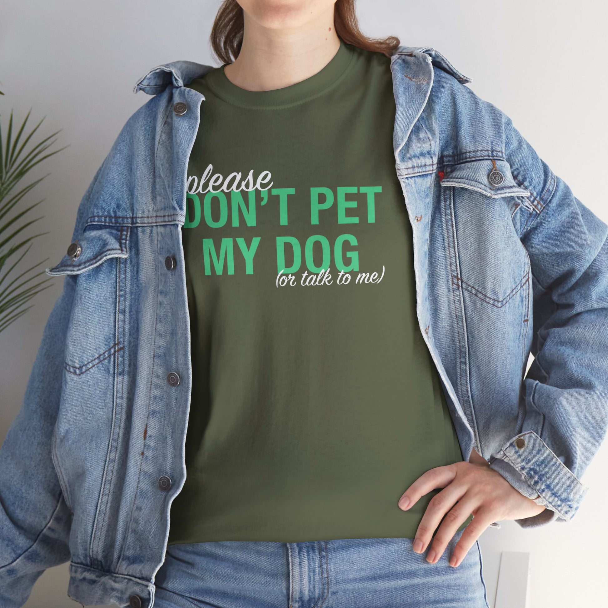 Please Don't Pet My Dog (Or Talk To Me) | Text Tees - Detezi Designs - 92124148735388964175