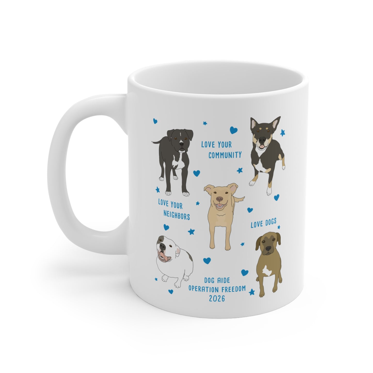 11oz Mug | FUNDRAISER | Dog Aide | Operation Freedom 2026