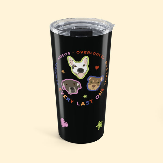20oz Tumbler | FUNDRAISER | Every Last One - Detezi Designs - 77880384018222452802