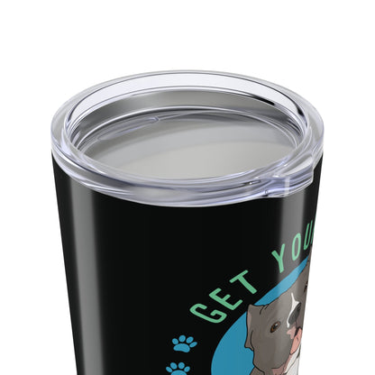 20oz Tumbler | FUNDRAISER | Sunnyside Street Dogs | Get Your Dog F*cking Fixed - Detezi Designs - 30503222421938492159