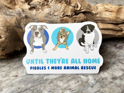 3" Sticker | FUNDRAISER | Pibbles & More Animal Rescue - Detezi Designs - 
