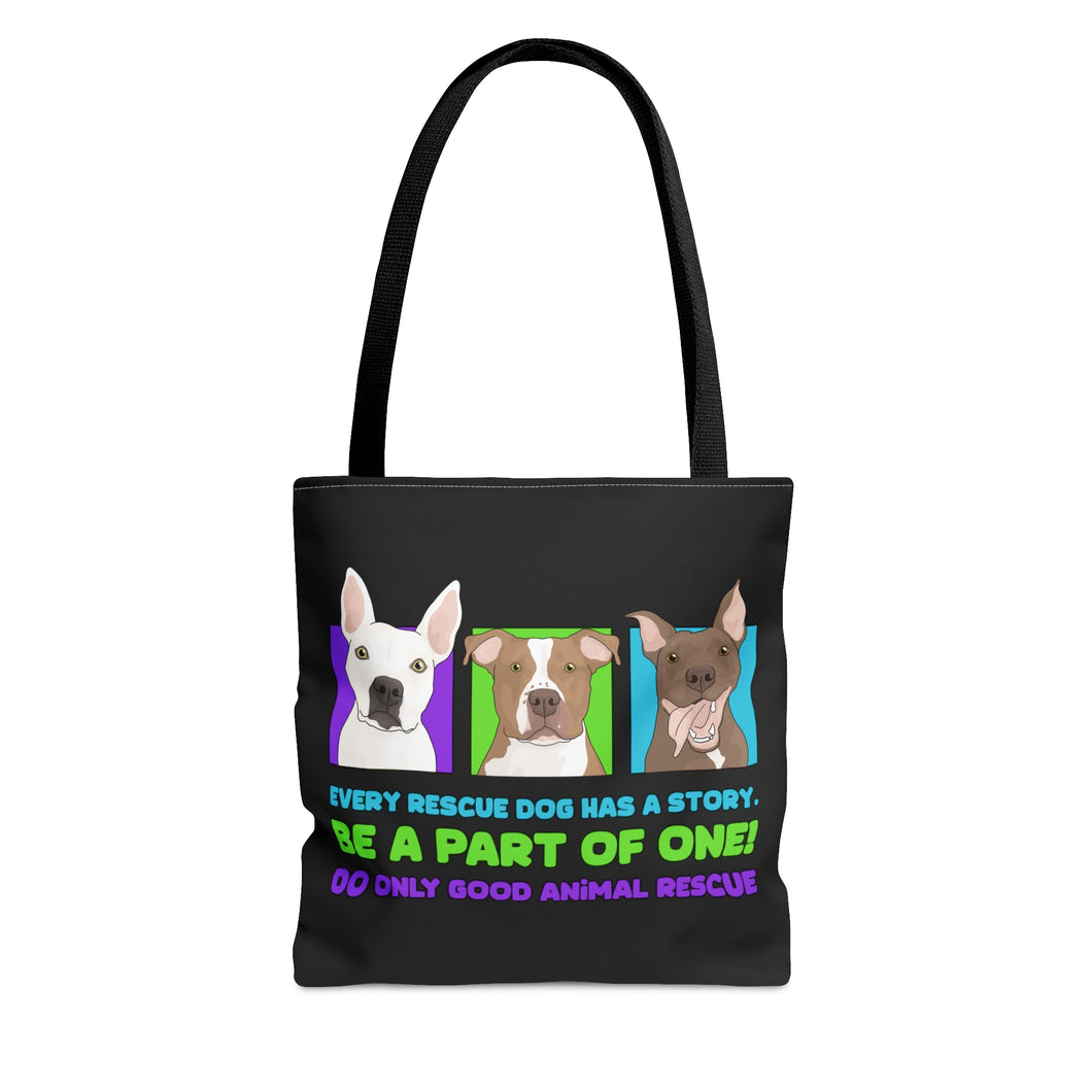 Annie, Atari, and Sharon | FUNDRAISER for Do Only Good Animal Rescue | Tote Bag