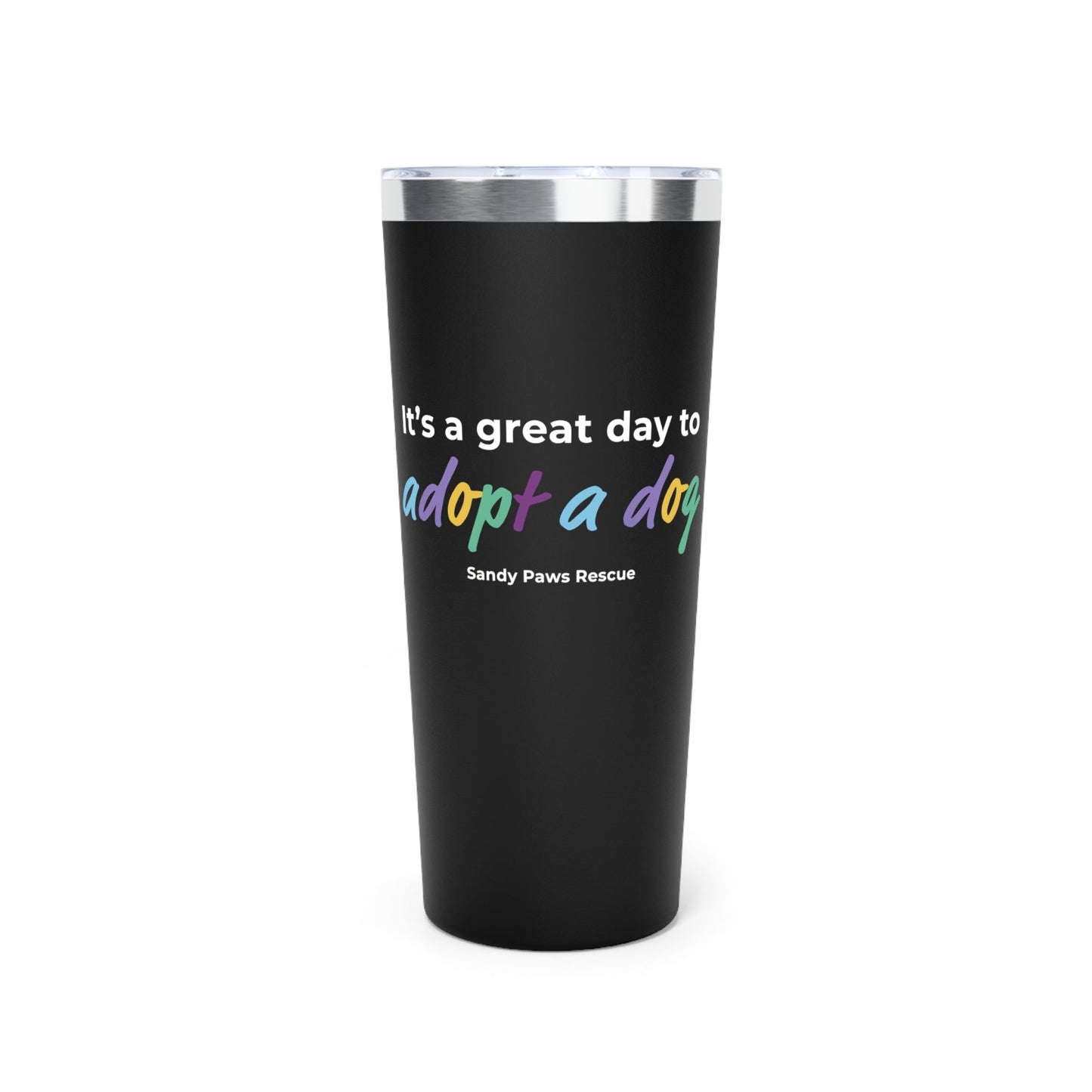 Adopt A Dog | FUNDRAISER for Sandy Paws Rescue | Insulated Tumbler, 22oz - Detezi Designs - 12443603776708405412