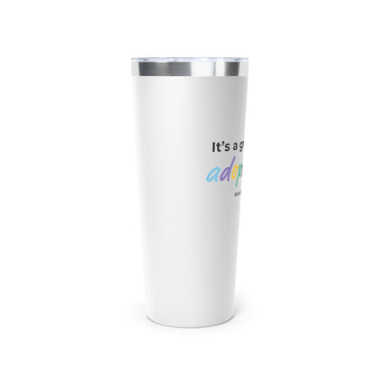 Adopt A Dog | FUNDRAISER for Sandy Paws Rescue | Insulated Tumbler, 22oz - Detezi Designs - 23098645884091556987