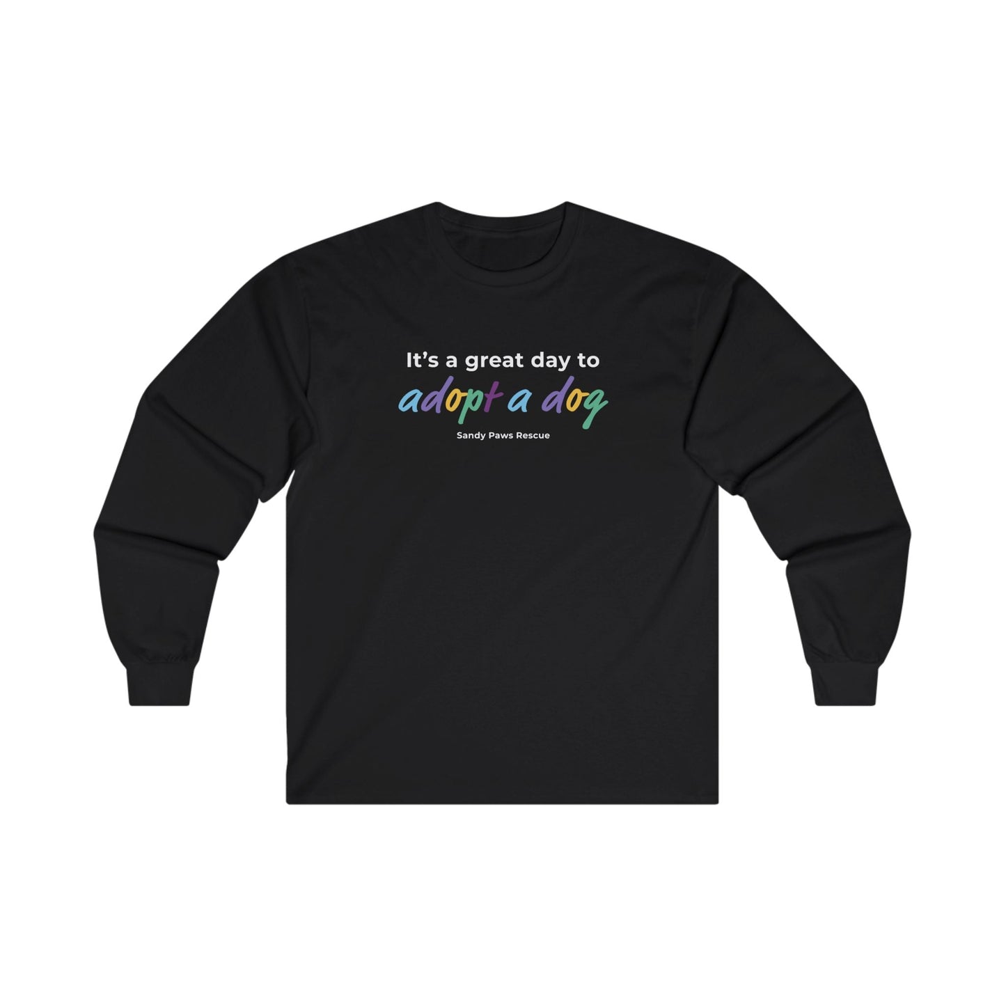 Adopt A Dog | FUNDRAISER for Sandy Paws Rescue | Long Sleeve Tee - Detezi Designs - 33337404208897637839