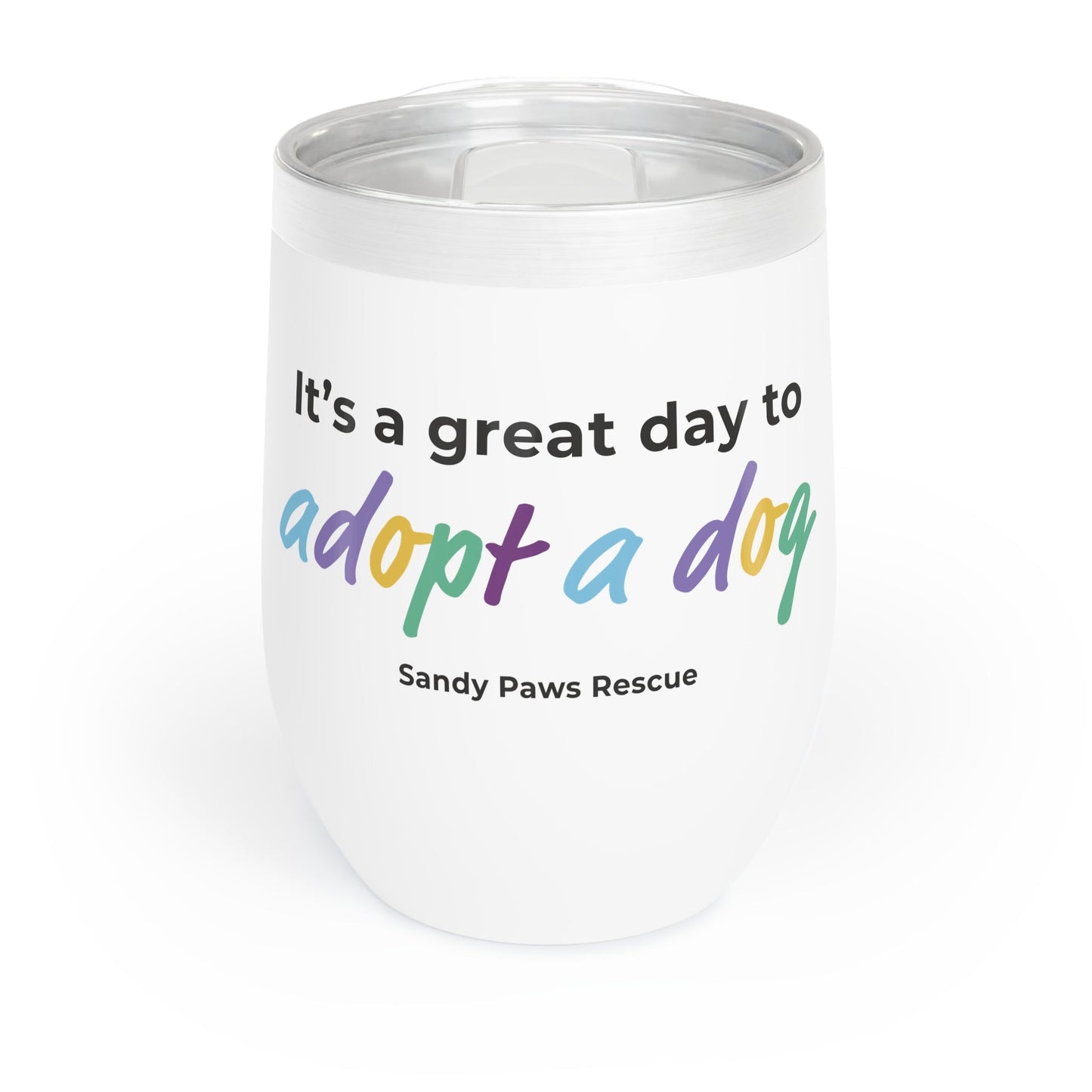 Adopt A Dog | FUNDRAISER for Sandy Paws Rescue | Wine Tumbler - Detezi Designs - 31484238983114335291