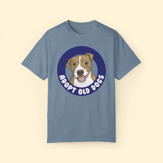 Adopt Old Dogs | Comfort Colors Unisex T - shirt - Detezi Designs - 19081051428906046154