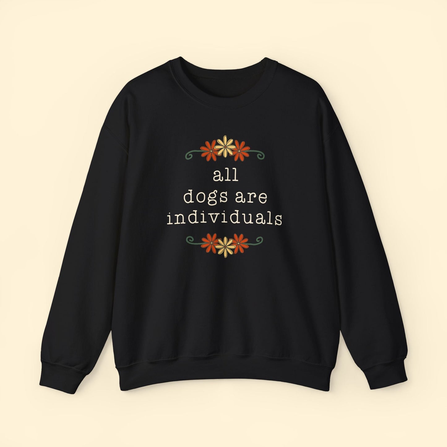 All Dogs Are Individuals | Crewneck Sweatshirt - Detezi Designs - 61573137322030975312