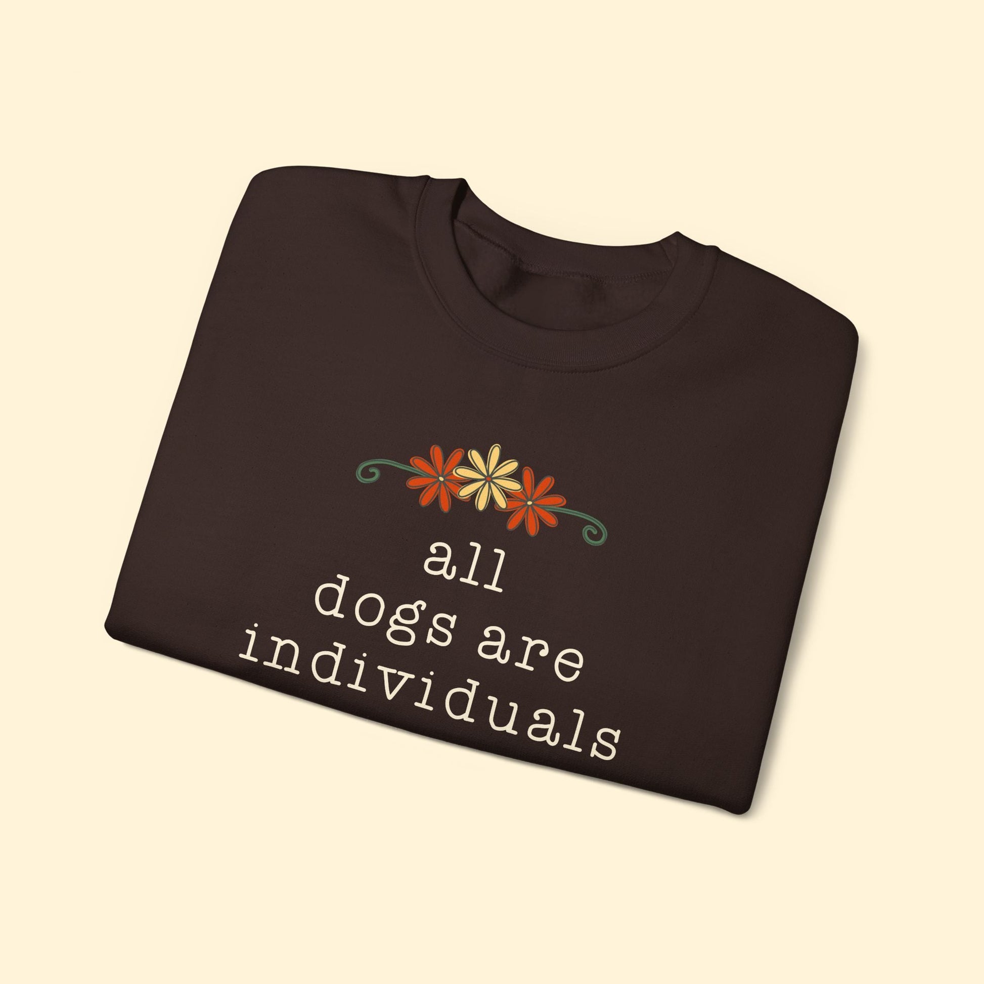 All Dogs Are Individuals | Crewneck Sweatshirt - Detezi Designs - 61573137322030975312