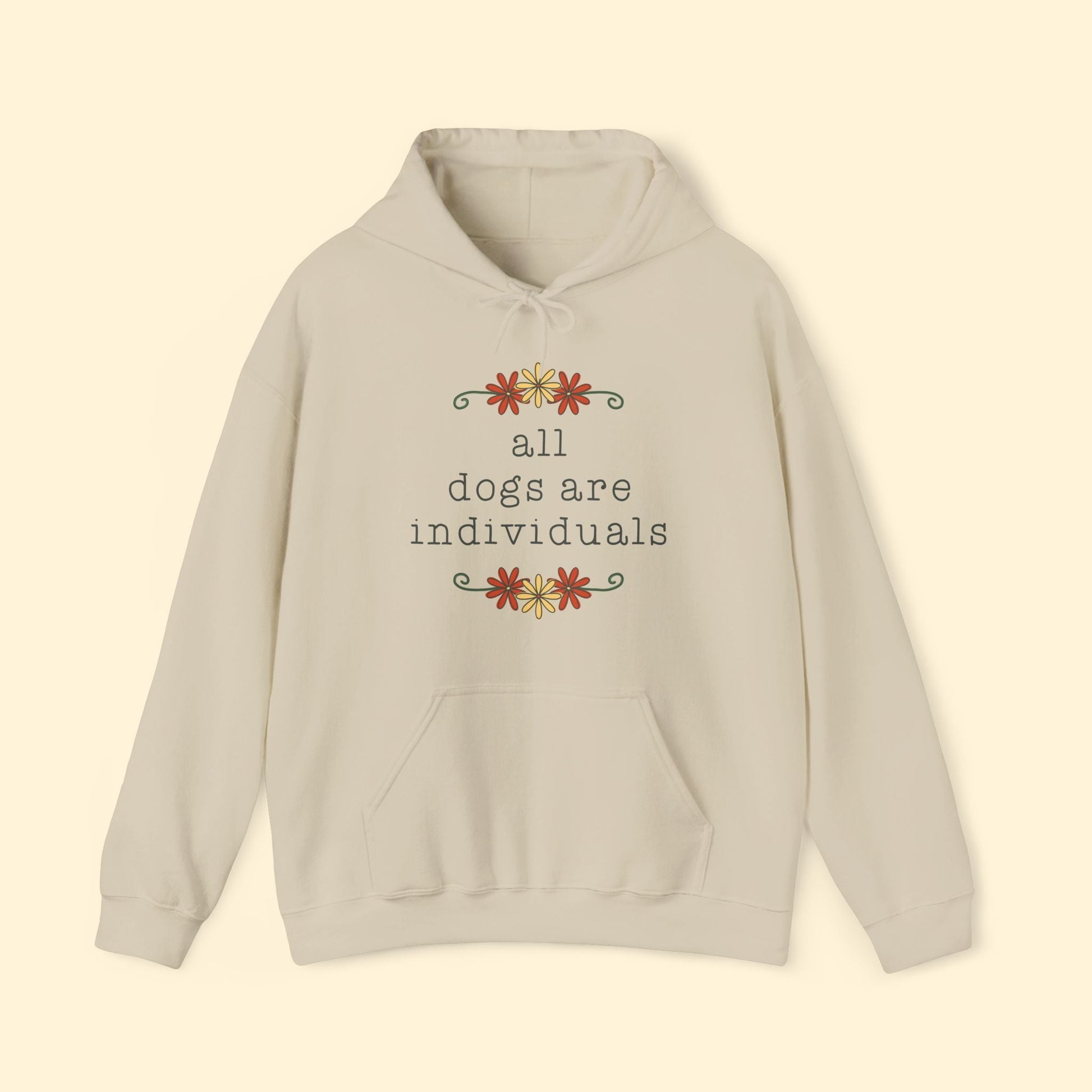 All Dogs Are Individuals | Hooded Sweatshirt - Detezi Designs - 82762786841336372999