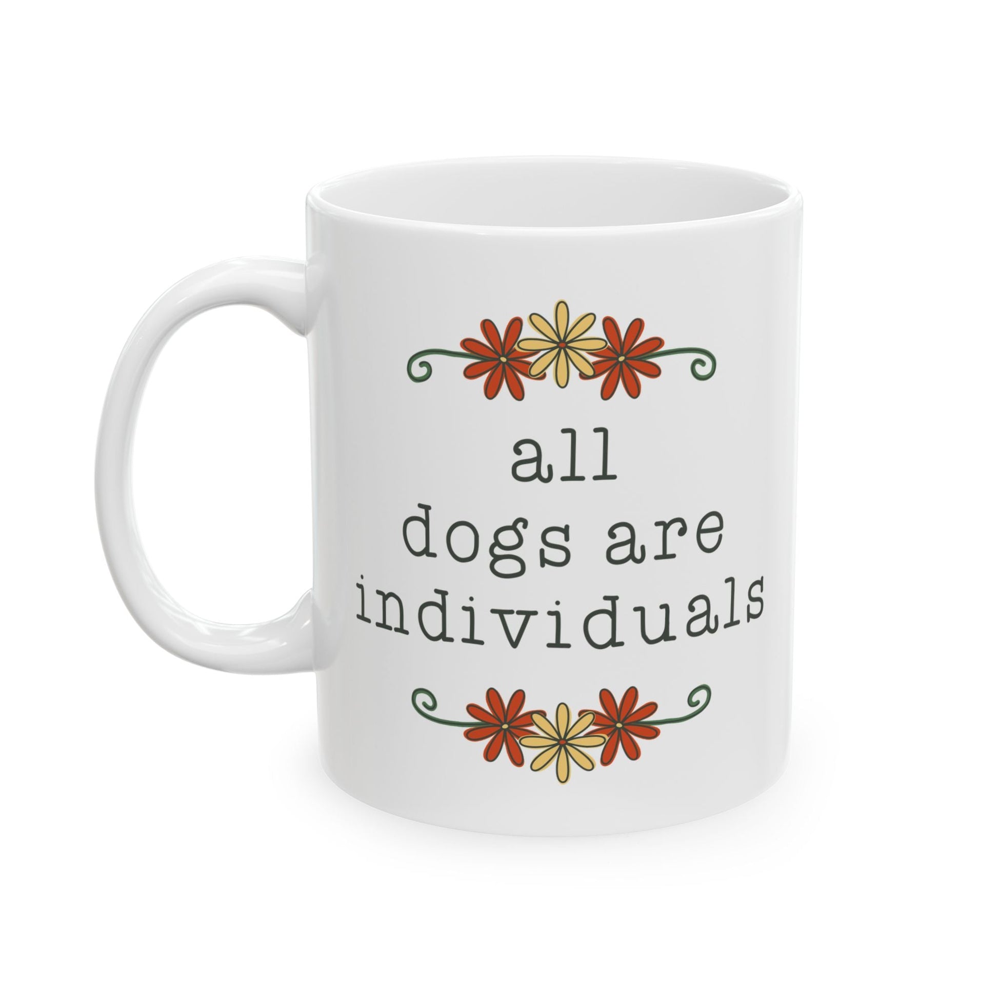 All Dogs Are Individuals | Mug - Detezi Designs - 10664637544807999661