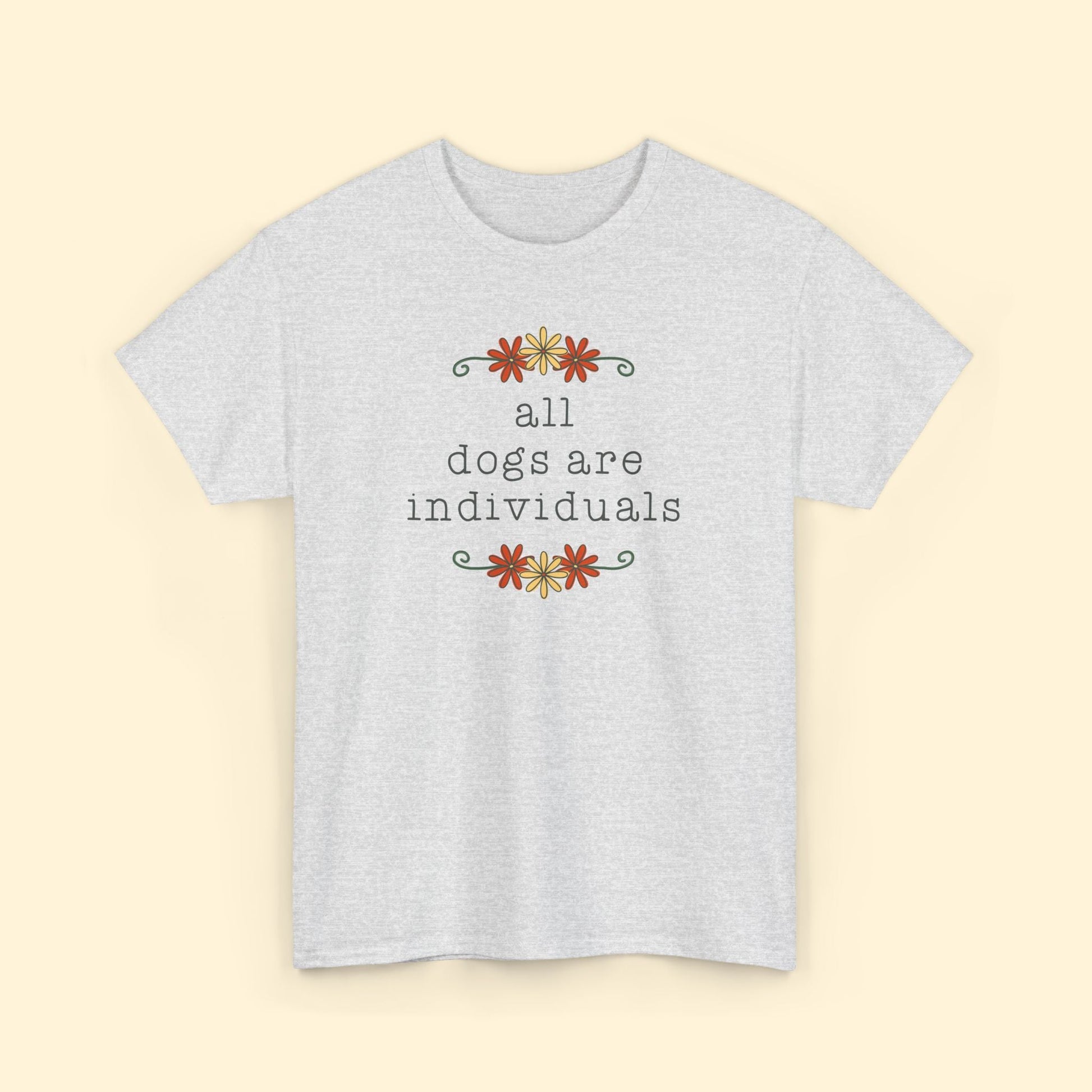 All Dogs Are Individuals | T-shirt - Detezi Designs - 27769670318569717798