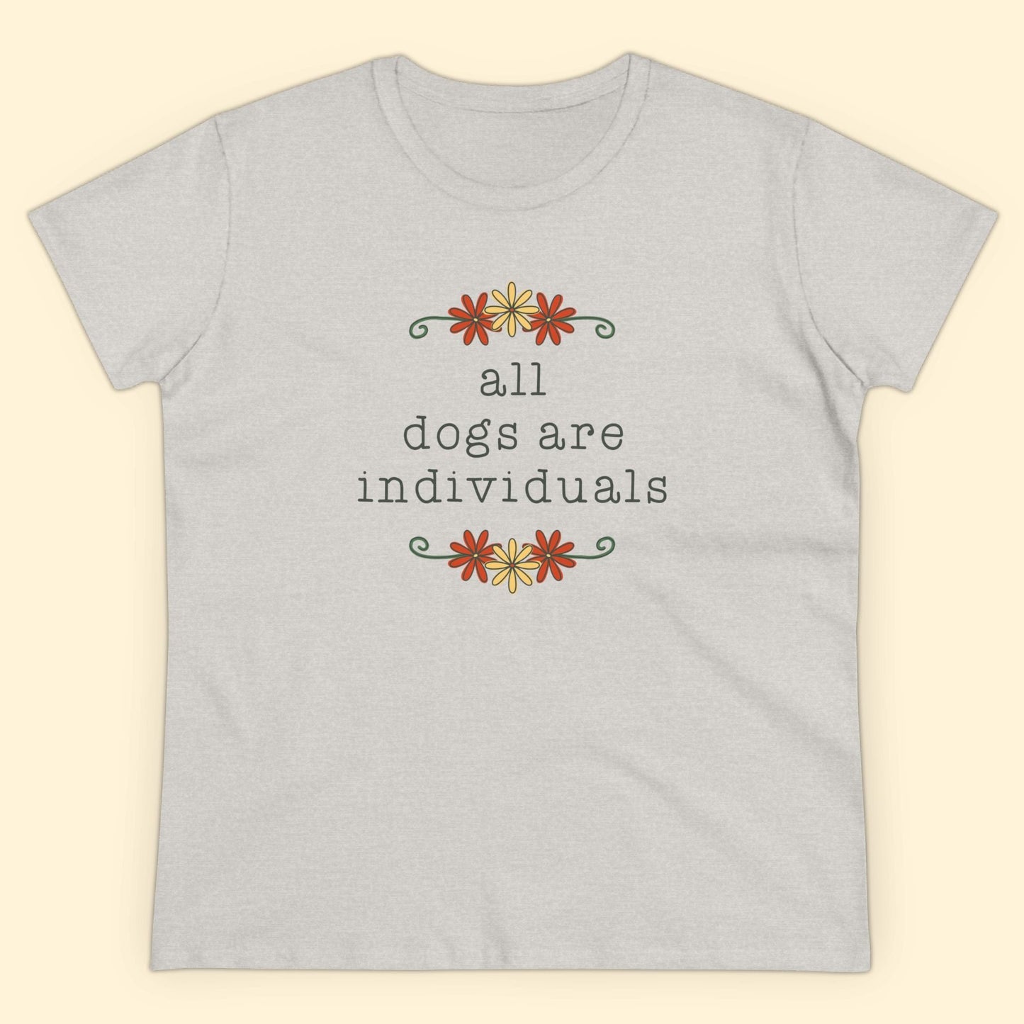 All Dogs Are Individuals | Women's Midweight Cotton Tee - Detezi Designs - 15337966982908815010