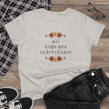 All Dogs Are Individuals | Women's Midweight Cotton Tee - Detezi Designs - 28716595960765529118