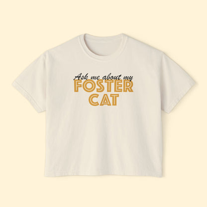 Ask Me About Foster Cat | Comfort Colors Boxy Tee - Detezi Designs - 17667802574084323705