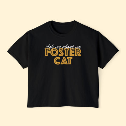 Ask Me About Foster Cat | Comfort Colors Boxy Tee - Detezi Designs - 24665384755886490095