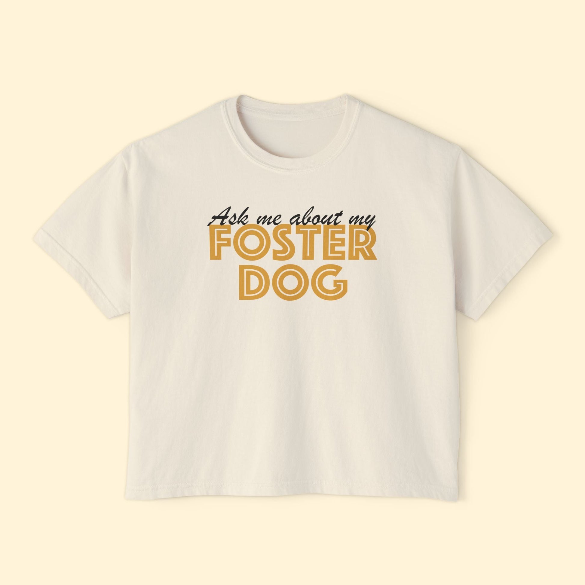 Ask Me About Foster Dog | Comfort Colors Boxy Tee - Detezi Designs - 12919670263177047714