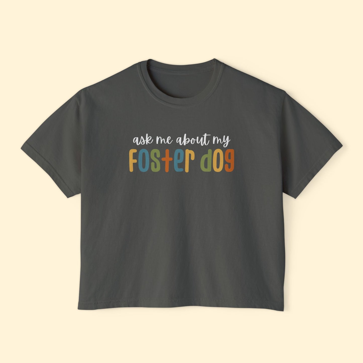 Ask Me About Foster Dog | Comfort Colors Boxy Tee - Detezi Designs - 20503139626683642891