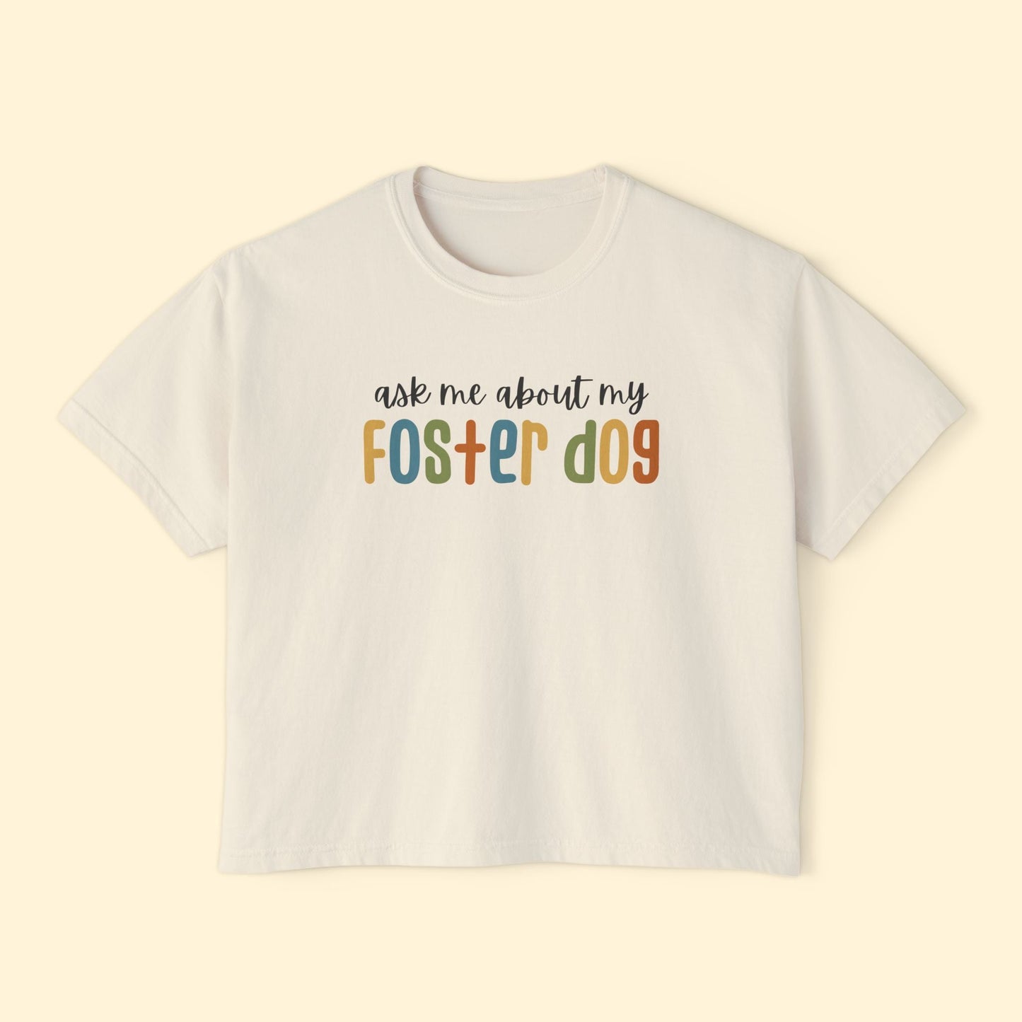 Ask Me About Foster Dog | Comfort Colors Boxy Tee - Detezi Designs - 27722725792243052501
