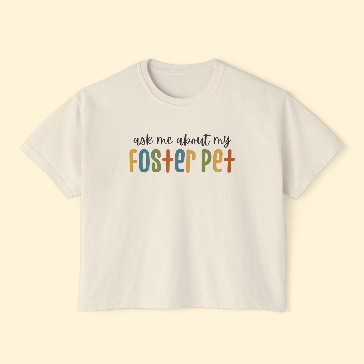 Ask Me About Foster Pet | Comfort Colors Boxy Tee - Detezi Designs - 93338999732249772081