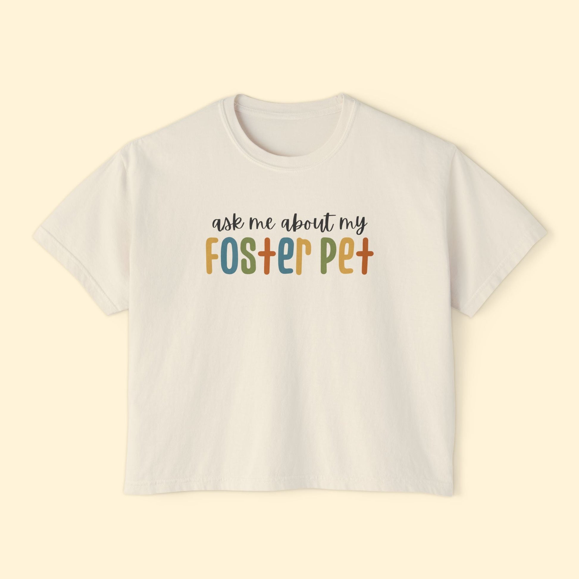 Ask Me About Foster Pet | Comfort Colors Boxy Tee - Detezi Designs - 93338999732249772081