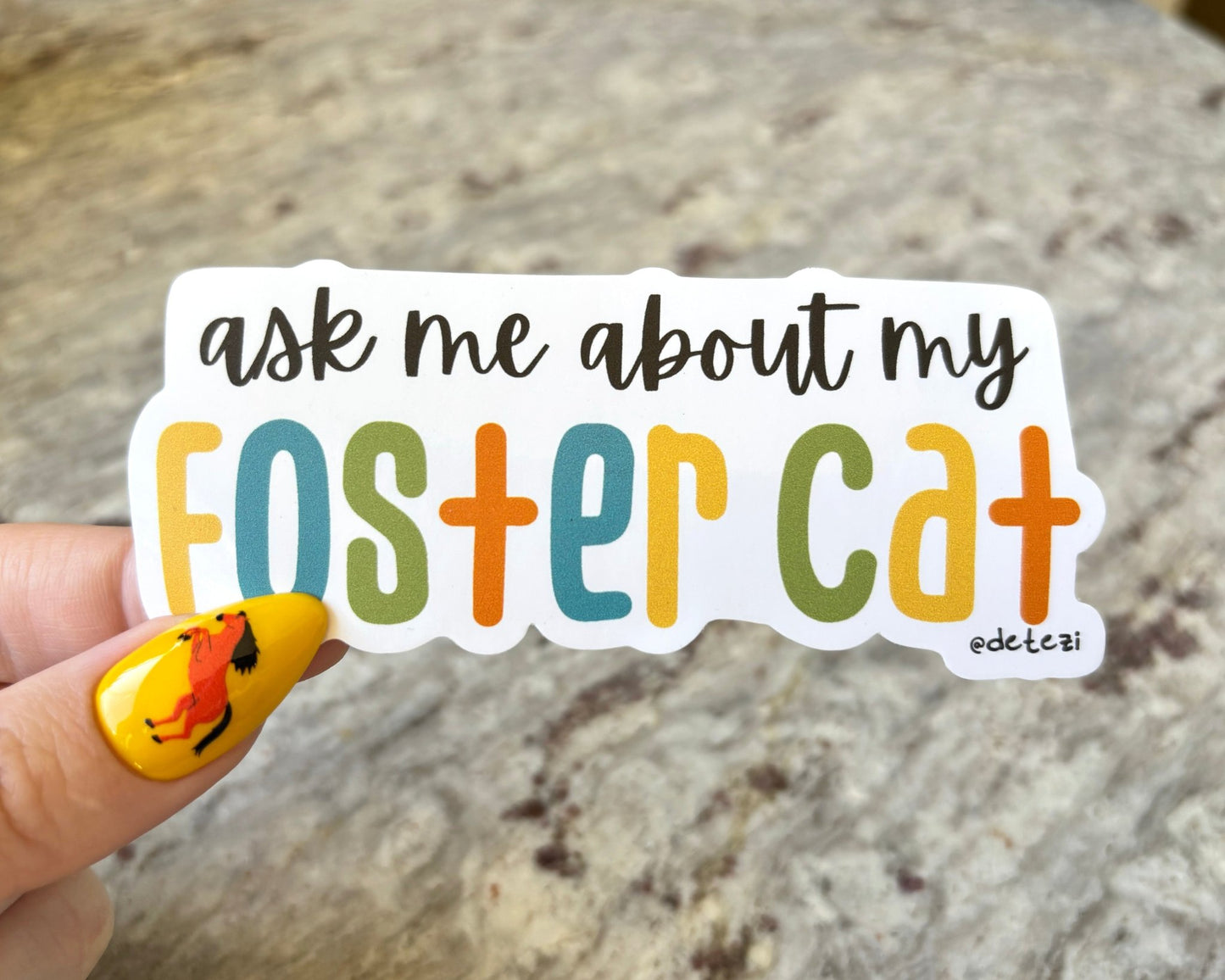 Ask Me About My Foster Cat | 4" Vinyl Sticker - Detezi Designs - 