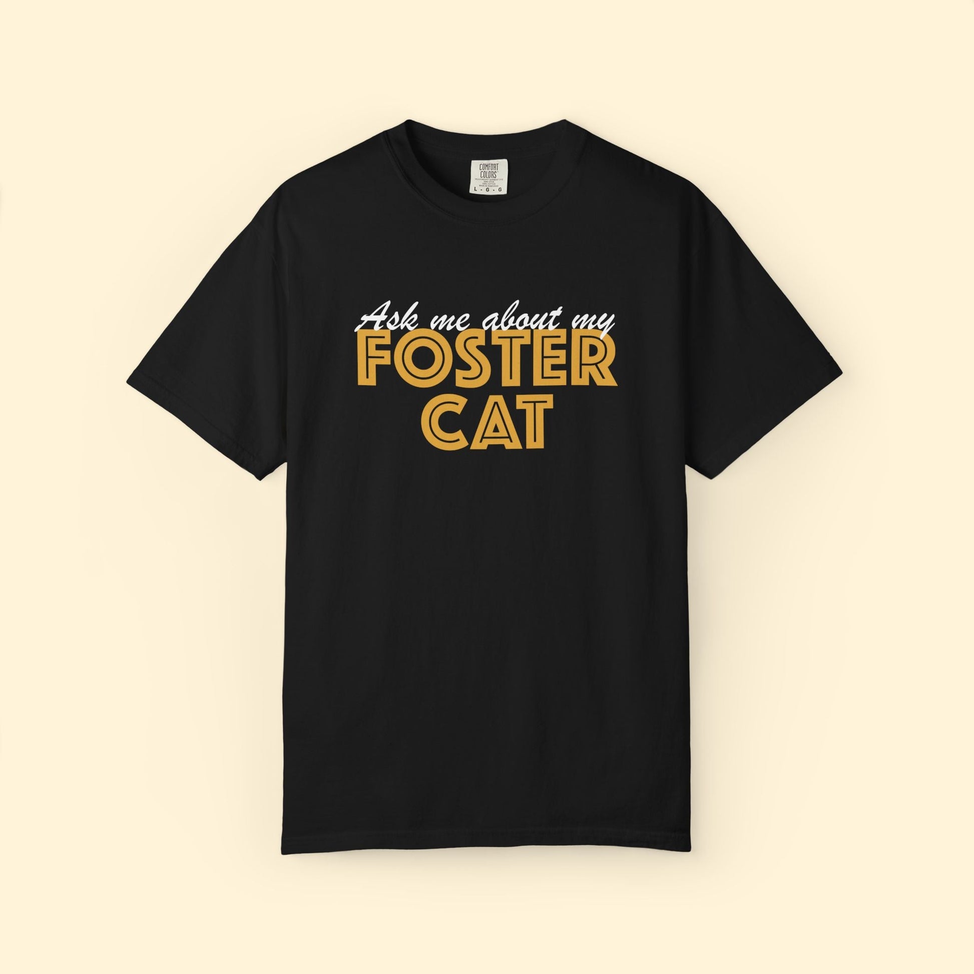 Ask Me About My Foster Cat | Classic | Comfort Colors Unisex T-shirt - Detezi Designs - 15014610786077069118