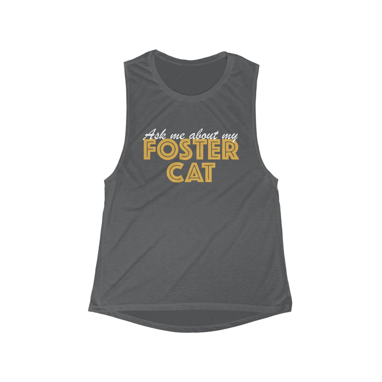 Ask Me About My Foster Cat | Classic | Women's Flowy Scoop Muscle Tank - Detezi Designs-27622369041003703475