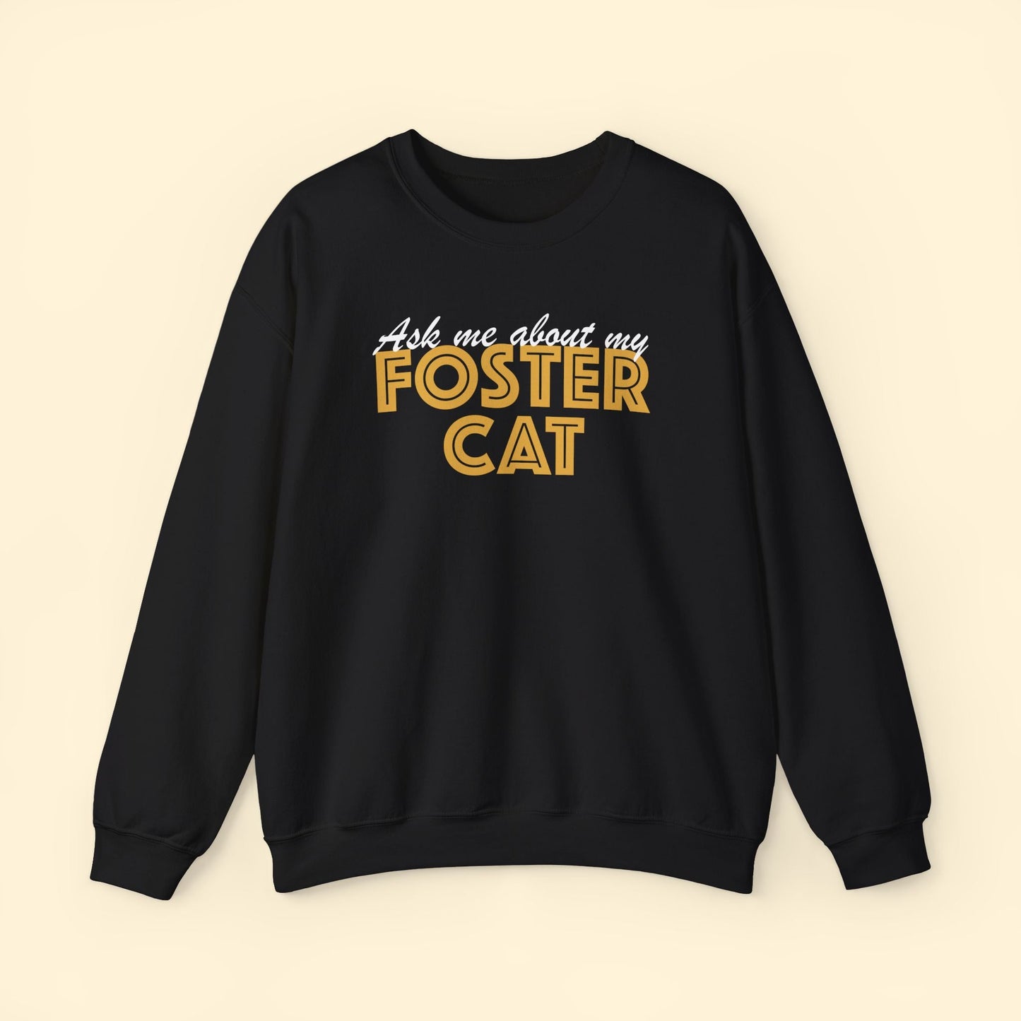 Ask Me About My Foster Cat | Crewneck Sweatshirt - Detezi Designs - 11044467137616773334