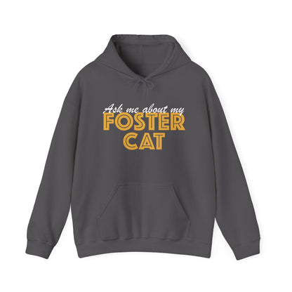 Ask Me About My Foster Cat | Hooded Sweatshirt - Detezi Designs-18847173419037194454