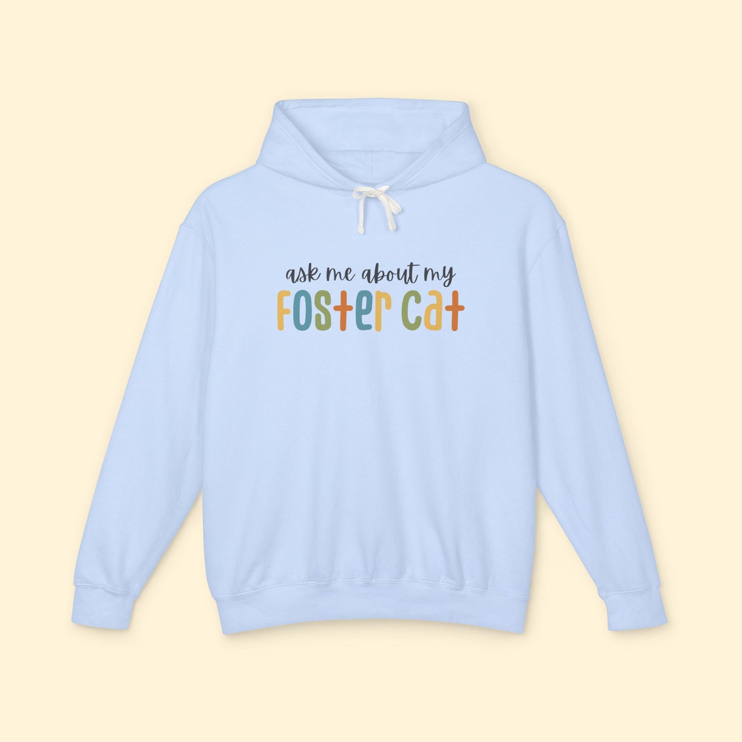 Ask Me About My Foster Cat | Lightweight Comfort Colors Hooded Sweatshirt - Detezi Designs - 13371420305729457940